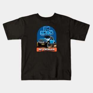 4x4 Driving - No Road, No Problem Kids T-Shirt